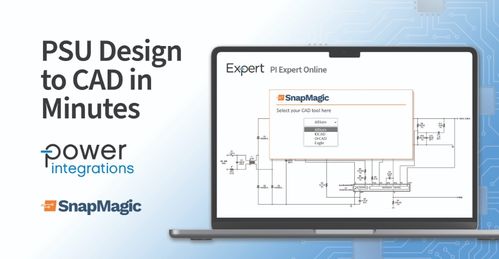 Power Integrations與SnapMagic攜手推進電源設(shè)計自動化 IC集成助力智能電網(wǎng)新突破